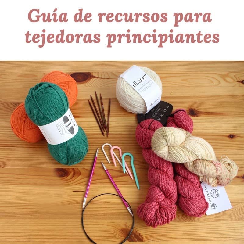 Guía de recursos para tejedoras principiantes