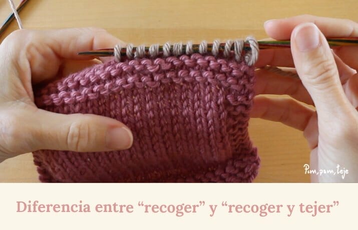 Diferencia entre recoger puntos y recoger y tejer Pimpamteje