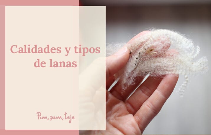 Calidades y tipos de lanas