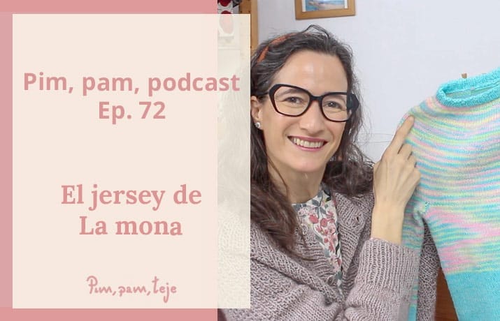 Video podcast de tejido - Pimpam podcast